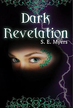 Dark Revelation by Stephanie Myers Dark Revelation by Stephanie Myers