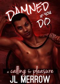 A Calling for Pleasure eBook Cover, written by J. L. Merrow