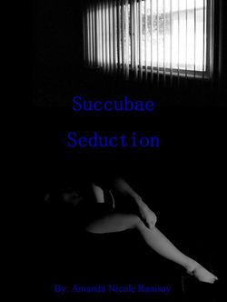 Succubi Seduction by Amanda Ramsay