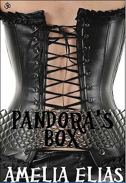 Pandora's Box by Amelia Elias Pandora's Box by Amelia Elias