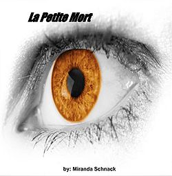 La Petite Mort by Miranda Schnack La Petite Mort by Miranda Schnack