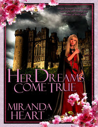 Her Dreams Come True by Miranda Heart