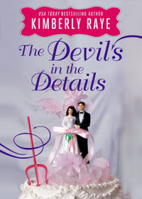 The Devil's in the Details by Kimberly Raye