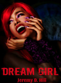 Dream Girl by Jeremy D. Hill