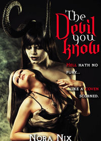 The Devil You Know by Nora Nix