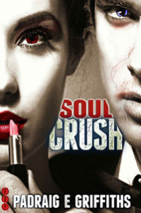 Soul Crush by Padraig E. Griffiths