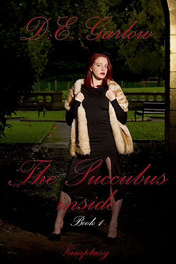 The Succubus Inside by D.E. Garlow