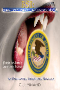 BSI: Bureau of Supernatural Investigation by C.J. Pinard