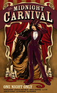 The Midnight Carnival: One Night Only by Cecil Evans, Jessica Hoffman, Ashley Garst, Erica Hopper, Liz Neering, Ali Wagner and L.C. Hu