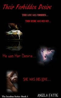 Their Forbidden Desire by Angela Fattig