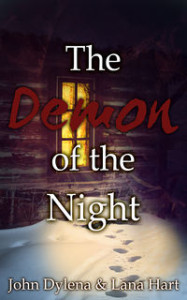 The Demon of the Night by John Dylena and Lana Hart