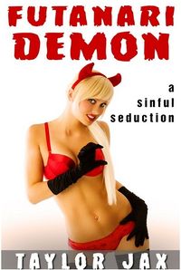 Futanari Demon by Taylor Jax