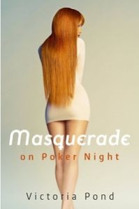 Masquerade on Poker Night by Victoria Pond