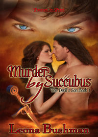 Murder by Succubus by Leona Bushman