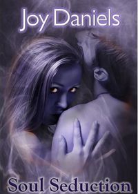 Soul Seduction by Joy Daniels