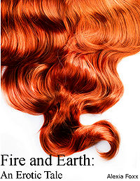 Fire and Earth by Alexia Foxx