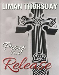 Pray For Release by Liman Thursday