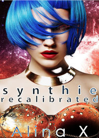 Synthie Recalibrated by Alina X