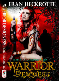Warrior Demoness by Fran Heckrotte