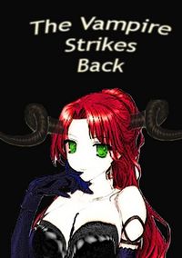 The Vampire Strikes Back by Dou7g