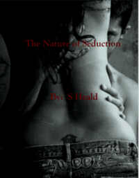 Nature of Seduction by Stacie Heald