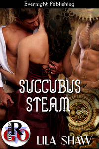 Succubus Steam by Lila Shaw