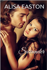 Surrender by Alisa Easton