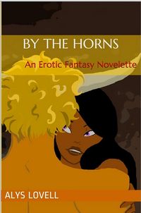 By The Horns by Alys Lovell