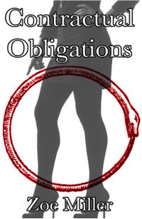 Contractual Obligations - Book 1 by Zoe Miller