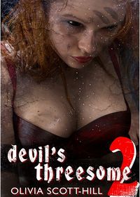 Devil's Threesome 2 by Olivia Scott-Hill