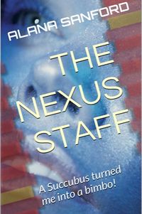 The Nexus Staff by Alana Sanford
