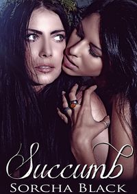 Succumb by Sorcha Black