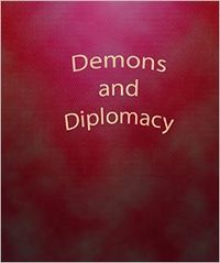 Demons and Diplomacy by Dou7g and Amanda Lash