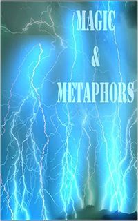 Magic and Metaphors by Dou7g and Amanda Lash