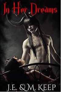In Her Dreams by J.E. Keep and M. Keep