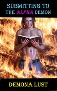 Submitting to the Alpha Demon by Demona Lust