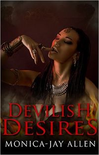 Devilish Desires by Monica-Jay Allen