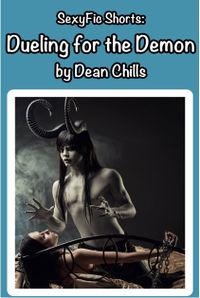 Dueling for the Demon by Dean Chills
