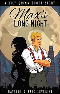 Max's Long Night by Natalie Severine and Eric Severine