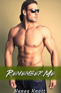 Remember Me by Nanea Knott (Original Issue Book Cover)