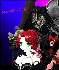 Succubus Crisis by Dou7g and Amanda Lash