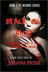 Black on Blue by Jeanna Pride