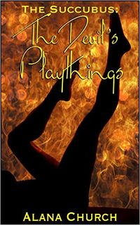 The Devil's Playthings by Alana Church