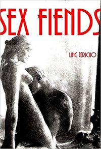 Sex Fiends by Linc Jericho
