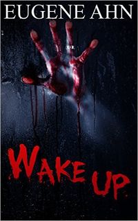 Wake Up by Eugene Ahn