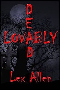 Lovably Dead by Lex Allen