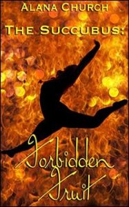 Forbidden Fruit by Alana Church