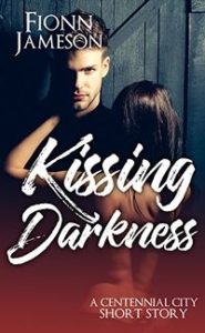 Kissing Darkness by Fionn Jameson