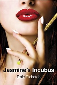 Jasmine's Incubus by Dixie Richards