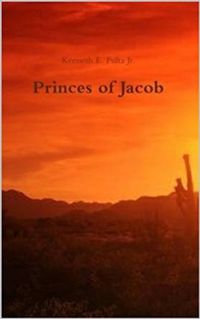 Princes of Jacob by Kenneth E. Fultz Jr.